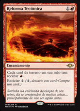 Reforma Tectônica / Tectonic Reformation - Magic: The Gathering - MoxLand